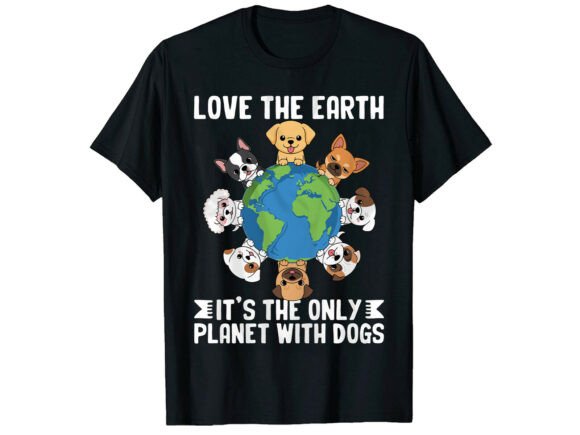 Love Earth Dogs Graphics: T-Shirt Designs