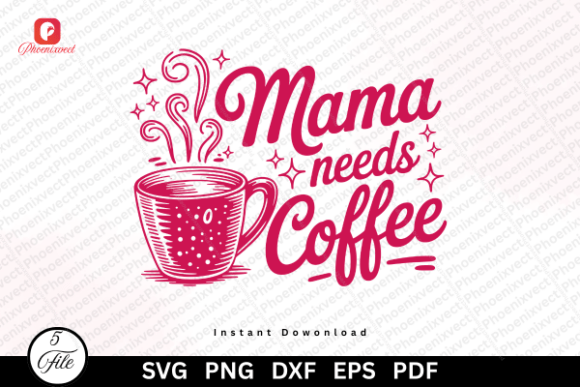 Mom Life Coffee PNG: Graphics & Illustrations