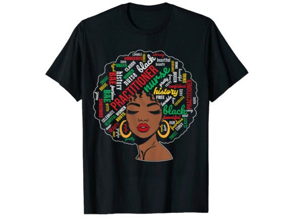 Nurse Black History Month T-Shirt Graphics